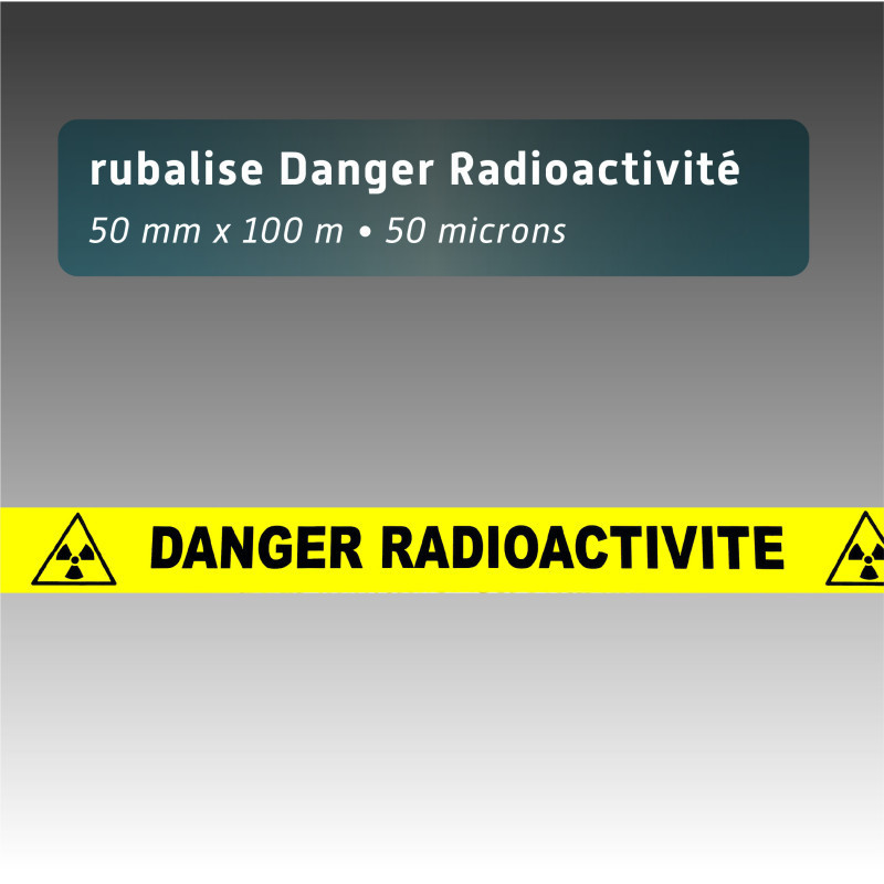 Rubalise plastique Danger radioactivité 50 mm x 100 m | Zone à risque
